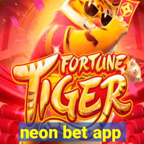 neon bet app